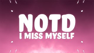 NOTD, HRVY - I Miss Myself (Lyrics)