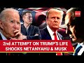 Trump Kill Bid Shocks Netanyahu; Elon Musk 'Surprised' Kamala Harris, Biden Are 'Safe'