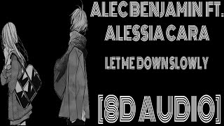 8D Audio~Alec Benjamin-Let Me Down slowly ft.Alessia Cara”Could you find a way to let me down slowly