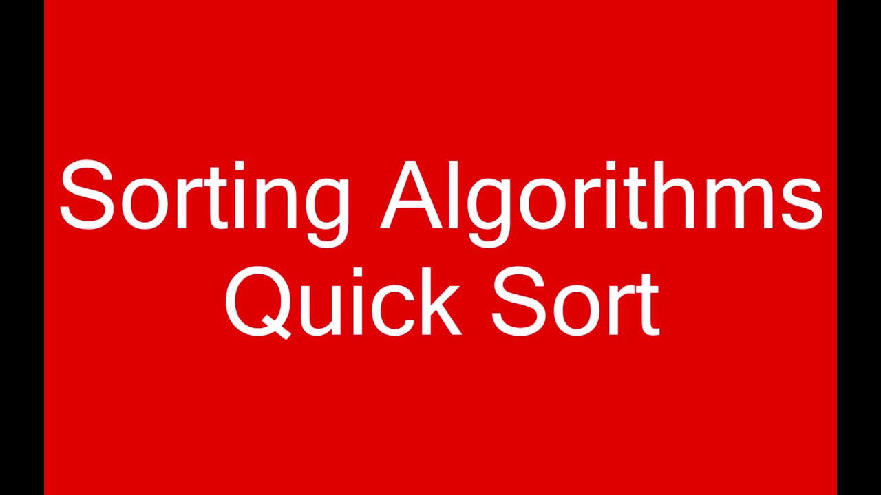 Quick Sort In 14 Minutes - YouTube