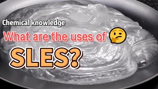 What are the uses of sles？#sles #sles70 Chemical