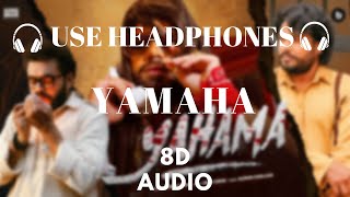 Yahama 8D Song | Shree Brar |  Dev Kharoud | Prince Kanwaljit | New Punjabi Song 2023