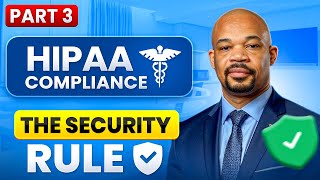 100% Free HIPAA Training With Certificate: The HIPAA Security Rule (3 of 5)