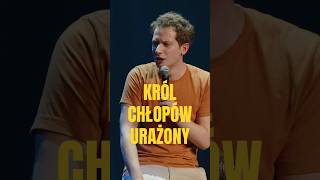 Król chłopów urażony | #standup #komedia #śmieszne #humor