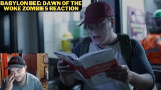 Babylon Bee - Dawn of the Woke Zombies Reaction