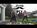 PSY 싸이 - DADDY 대디 (feat. CL of 2NE1) - Dance Cover