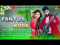 FANTUS KODA ll shiblal besra ll kajal lx hansda ll stephan tudu ll Manju murmu ll