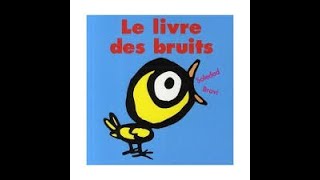 LIVRAGINARIUM LE LIVRE DES BRUITS SOLEDAD BRAVI ECOLE DES LOISIRS