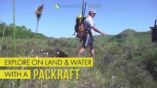 Packrafting A Beginner's Guide - Hikers