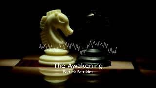 🎤Patrick Patrikios - 🎧🎵 The Awakening  -(No copyright music)