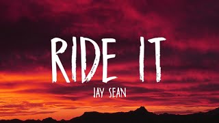 jay sean - ride it (sped up) [lyrics] let it be, let it be known, hold on, don't go (tiktok remix)