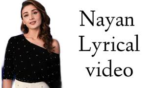 Nayan ( Lyrics video) Dhvani Bhanushali | Jubin nautiyal | Bhushan kumar | Radhika | vinay