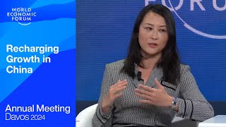 Recharging Growth in China | Davos 2024 | World Economic Forum
