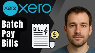 How to Batch Pay Bills in Xero (2025 Tutorial)