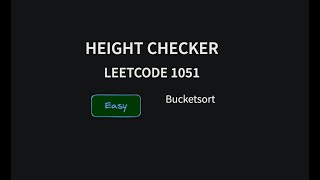 Height Checker - Leetcode 1051 - Java
