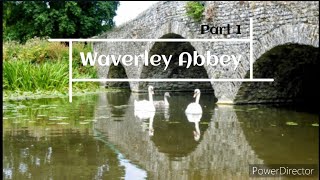 Waverley Abbey - Part 1 - A wander round the grounds of the ruins and my thoughts on what I see