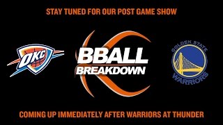 Warriors at Thunder Game 4 LIVE Post Game Show