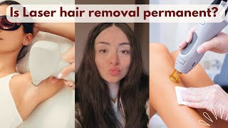 laser hair removal experience / Is laser hair removal permanent?