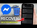How to Recover Deleted Messages on Messenger (Easy Guide)
