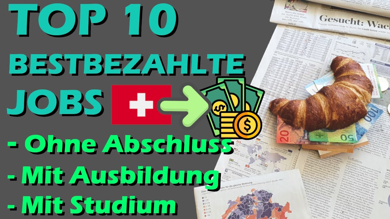 Top 10 Bestbezahlte & Meistgesuchte Berufe In Der Schweiz - YouTube