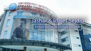 Jashar \u0026 Idajet Sejdiu  - Kenge per majorin Hafet Sherifi (Official Video)