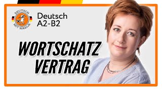 Wortschatz Vertrag | Deutsch A2-B2 | Deutsch mit Marija