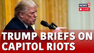 Donald Trump News Live | Donald Trump On Capitol Riots | U.S News Live | English News | News18 Live