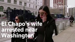 El Chapo's wife arrested near Washington