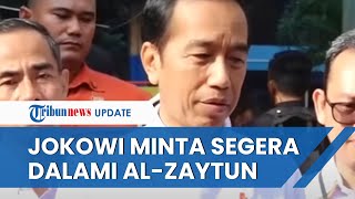 Jokowi Buka Suara soal Polemik Ponpes Al-Zaytun Indramayu: Sedang Dikaji, Tunggu Hasilnya