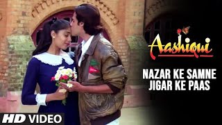 Nazar Ke Samne Full Song (Audio) | Aashiqui | Rahul Roy, Anu Agarwal