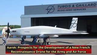 Aarok Prospects for the Development of a New French Reconnaissance Drone for the Army and Air Force