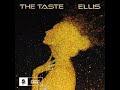 THE TASTE - ELLIS