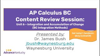 AP Calculus BC Content Review Session #1 - Unit 6 (BC Integration Methods)
