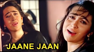 जाने जां जाने जां | Jaane Jaan Jaane Jaan | Sadhana Sargam | Karishma Kapoor | Hindi Song