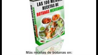 http://www.recetasdebotanasmexicanas.com - Recetas de botanas mexicanas - Botana #1