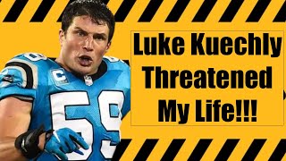 The Time Luke Kuechly Threatened My Life! 😱😅