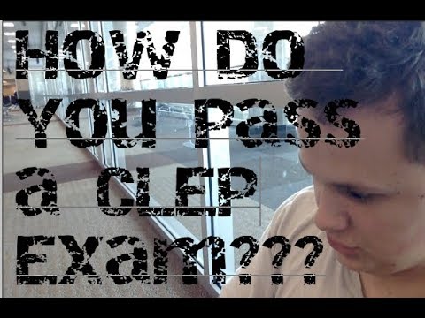 How To Pass A CLEP Exam - YouTube