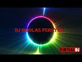 Don Carlos Remix Dj Nicolas Pereyra  2023