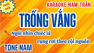 Karaoke Trống Vắng Tone Nam | Nam Trân