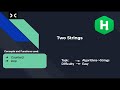 Two Strings | HackerRank | Algorithms |  Strings | Interview