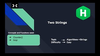 Two Strings | HackerRank | Algorithms | Strings | Interview
