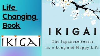 Ikigai book summary in hindi, Ikigai in Hindi, Ikigai Japanese Secret for Long and Happy Life hindi