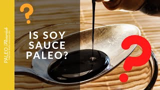 Is Soy Sauce Paleo?
