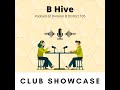 B Hive - Division B District 105 Toastmasters - Club Showcase