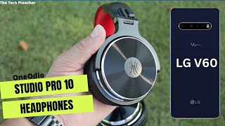 OneOdio With LG V60 Quad DAC | Studio Quality Wired Headphones For Under 40 Bucks |
