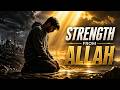 Strength from Allah 💛 Powerful Islamic Nasheed | Emotional Reminder