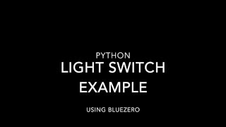 Python Bluezero light switch demo