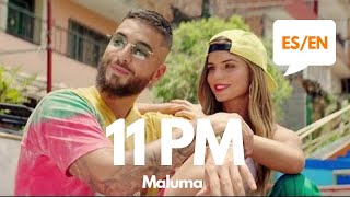 Maluma - 11 PM (Lyrics / Letra English & Spanish) Translation & Meaning