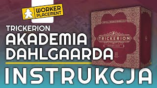 Trickerion: Akademia Dahlgaarda | Zasady Gry | Instrukcja