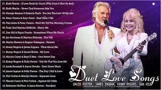 David Foster, James Ingram, Kenny Rogers, Dan Hill 💛 Duets Love Songs Male And Female Playlist